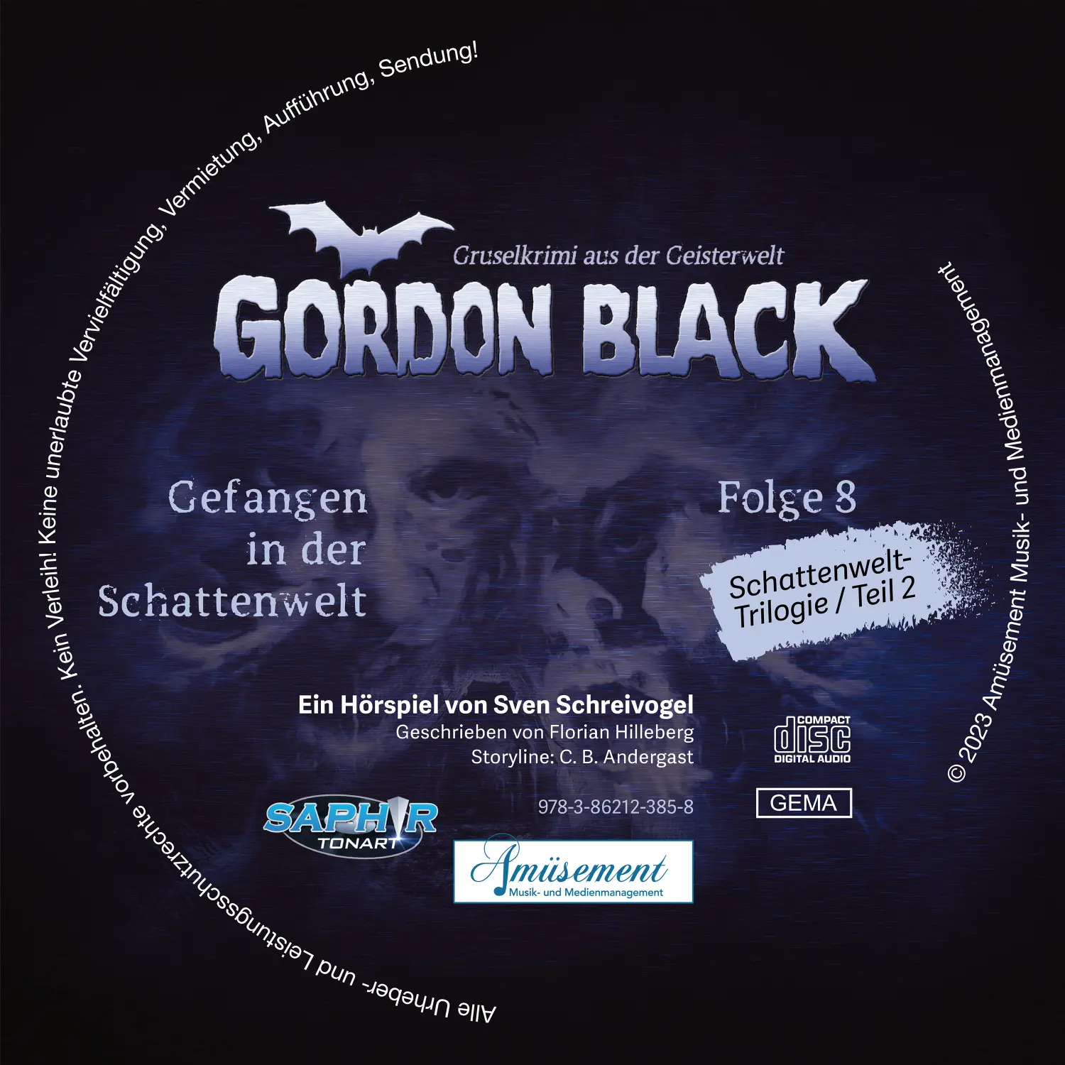 Gordon Black Folge 8, Gefangen in der Schattenwelt von Amüsement Musik- und Medienmanagement